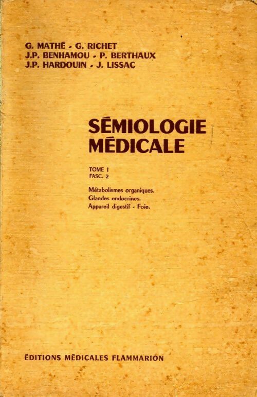 Livrenpoche : Sémiologie médicale Tome I - Collectif - Livre