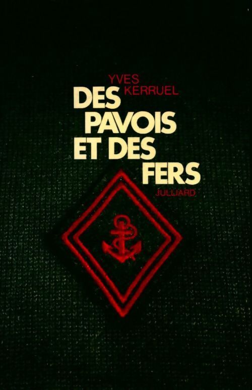 Livrenpoche : Des pavois et des fers - Yves Kerruel - Livre