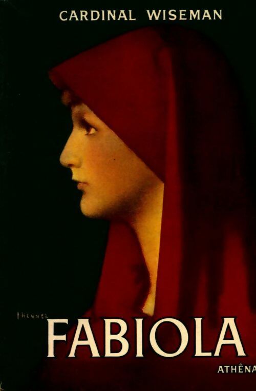 Livrenpoche : Fabiola ou l'église des catacombes - Cardinal Wiseman - Livre