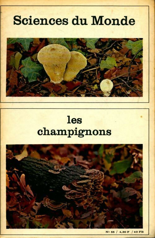 Livrenpoche : Sciences du monde n°55 : les champignons - Collectif - Livre