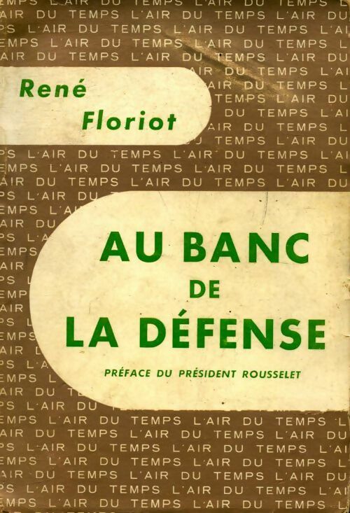 Livrenpoche : Au banc de la défense - René Floriot - Livre