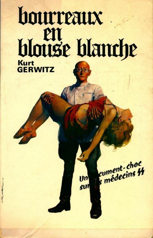 Livrenpoche : Bourreaux en blouse blanche - Kurt Gerwitz - Livre