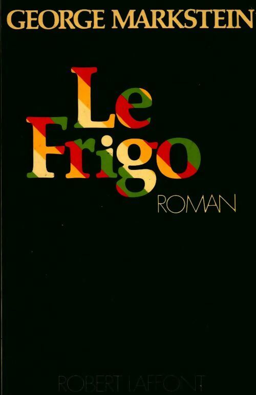 Livrenpoche : Le frigo - George Markstein - Livre