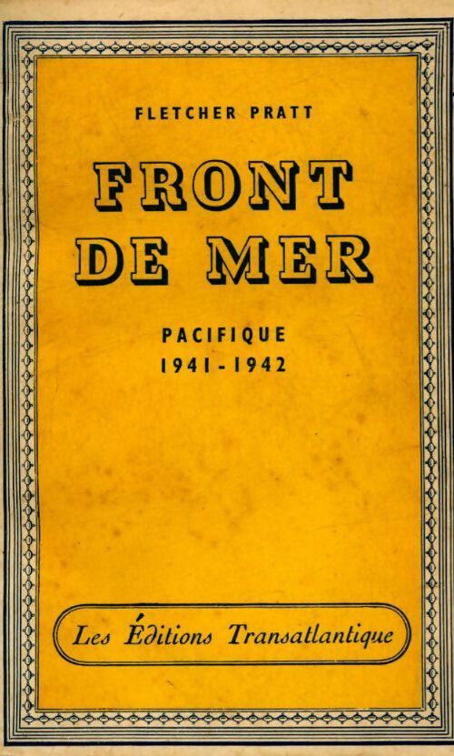 Livrenpoche : Front de mer Pacifique 1941-1942 - Fletcher Pratt - Livre