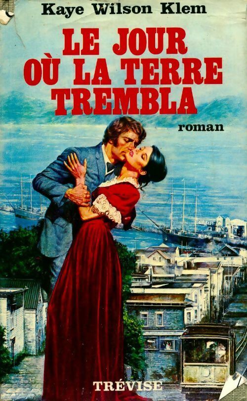 Livrenpoche : Le jour où la terre trembla - Klem Kaye Wilson - Livre