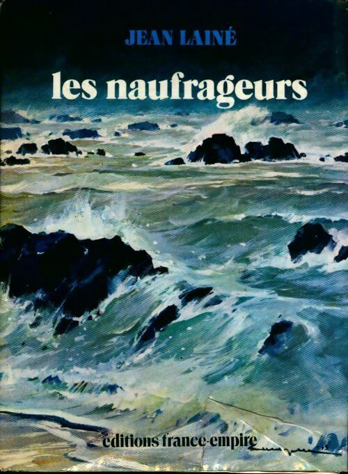 Livrenpoche : Les naufrageurs - Jean Lainé - Livre