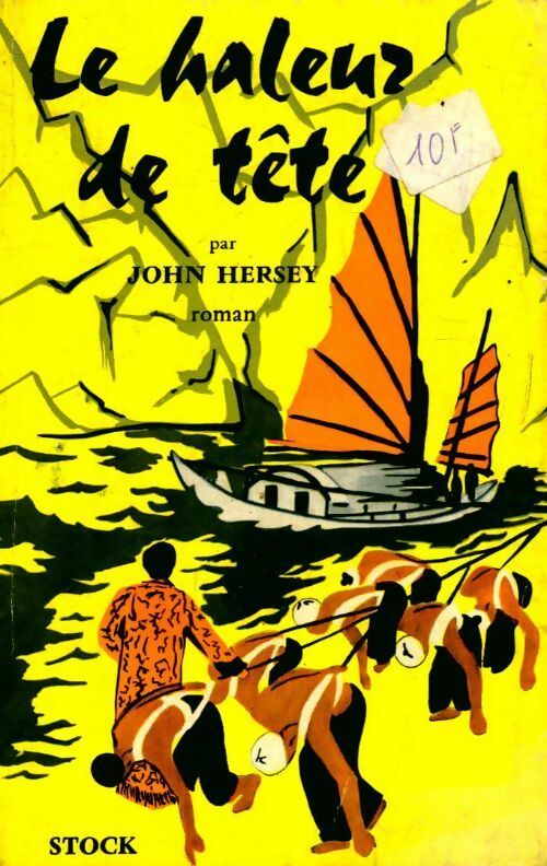 Livrenpoche : Le haleur de tête - John Hersey - Livre