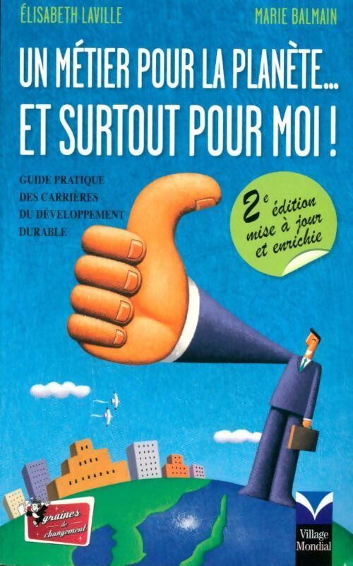 Livrenpoche : Un métier pour la planète... Et surtout pour moi ! - Elisabeth Laville - Livre