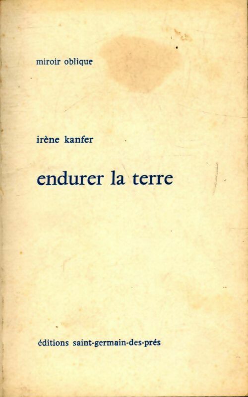 Livrenpoche : Endurer la terre - Irène Kanfer - Livre
