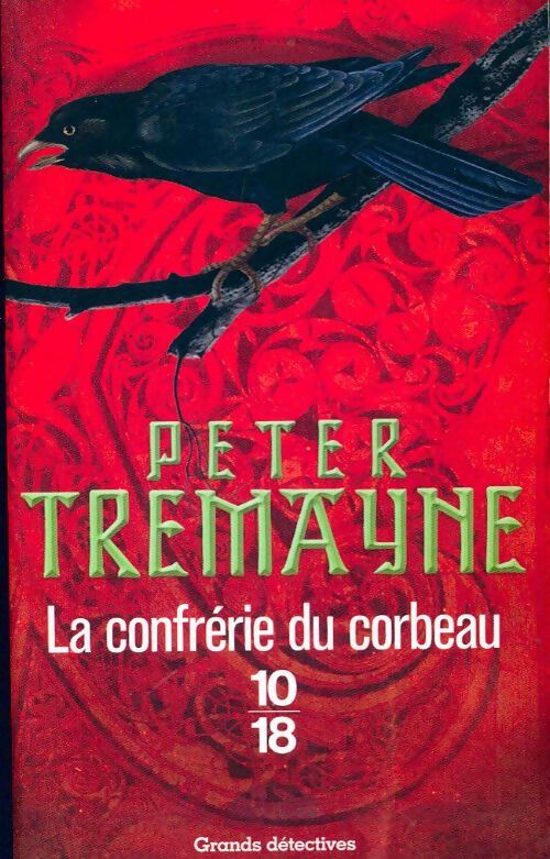 Livrenpoche : La confrérie du corbeau - Peter Tremayne - Livre