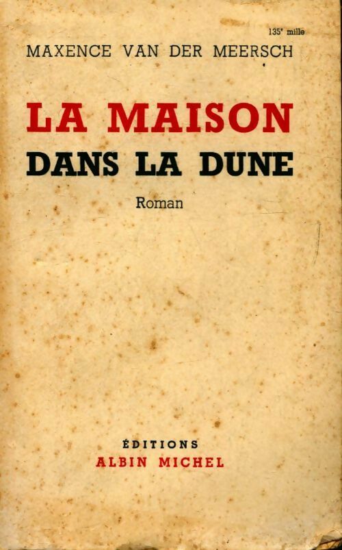 Livrenpoche : La maison dans la dune - Maxence Van der Meersch - Livre