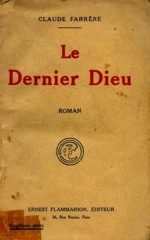 Livrenpoche : Le dernier dieu - Claude Farrère - Livre