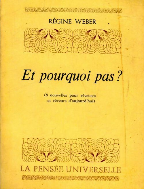 Livrenpoche : Et pourquoi pas ? - Régine Weber - Livre