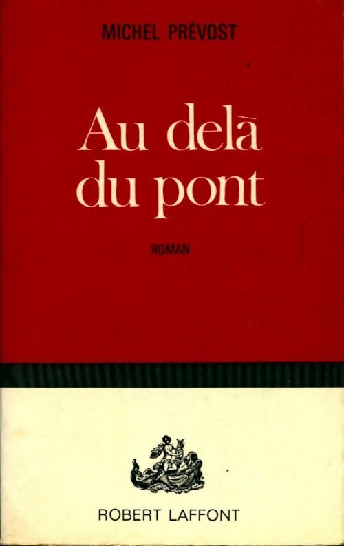 Livrenpoche : Au delà du pont - Michel Prévost - Livre