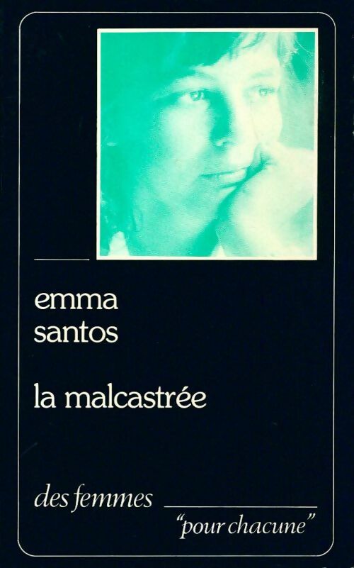 Livrenpoche : La Malcastrée - Emma Santos - Livre