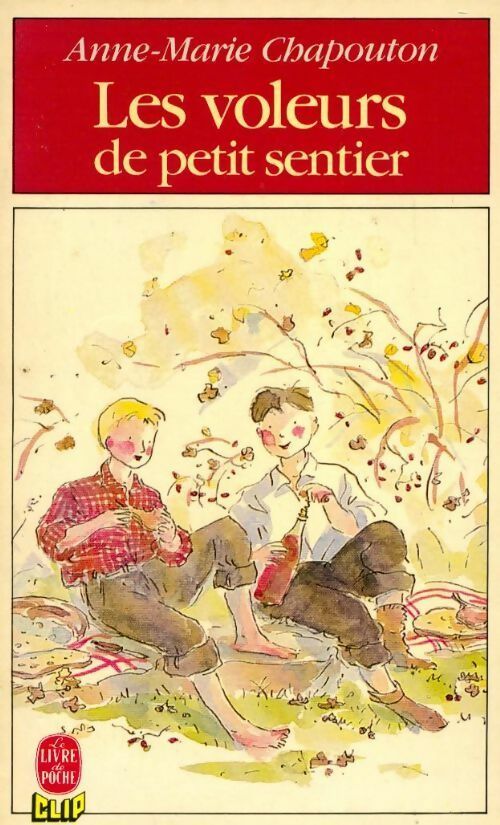Livrenpoche : Les voleurs de petit sentier - Anne-Marie Chapouton - Livre