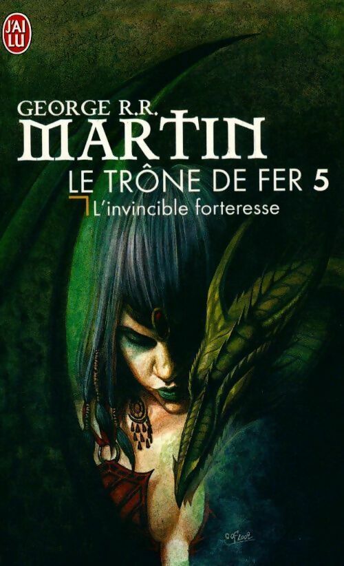 Livrenpoche : Le trône de fer Tome V : L'invincible forteresse - George R.R. Martin - Livre