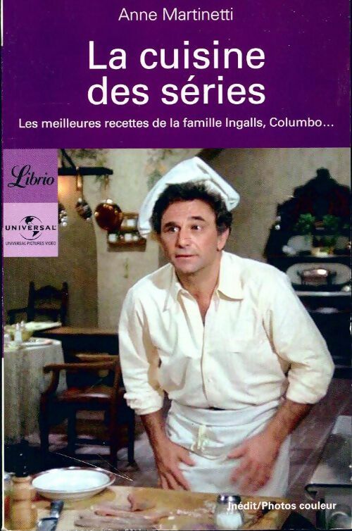 Livrenpoche : La cuisine des séries - Anne Martinetti - Livre