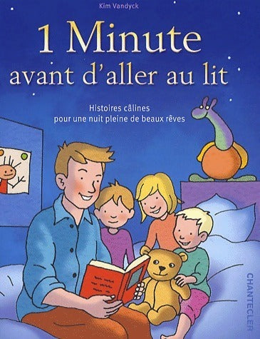 Livrenpoche : 1 minute avant d'aller au lit - Kim Vandyck - Livre