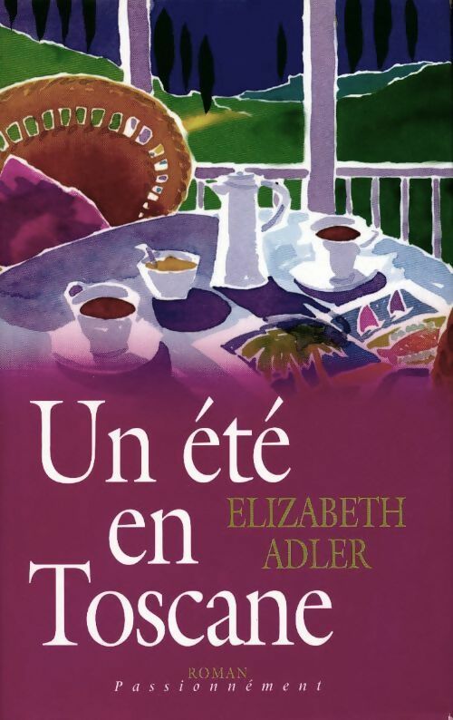 Livrenpoche : Un été en Toscane - Elisabeth Adler - Livre
