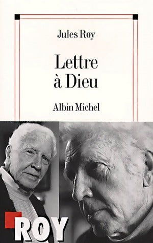Livrenpoche : Lettre à Dieu - Jules Roy - Livre