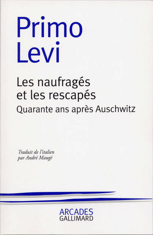 Les naufrages et les rescapés - Primo Levi - Livre