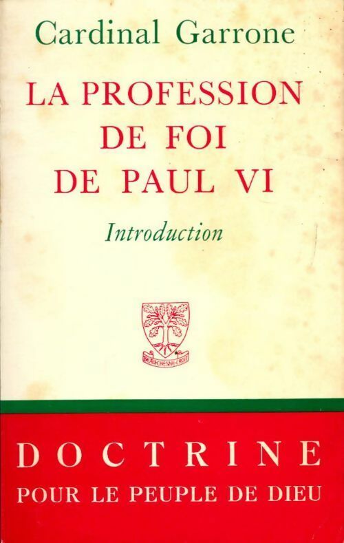 Livrenpoche : La profession de foi de Paul VI. Introduction - Gabriel-Marie Garrone - Livre