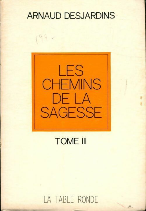 Livrenpoche : Les chemins de la sagesse Tome III - Arnaud Desjardins - Livre