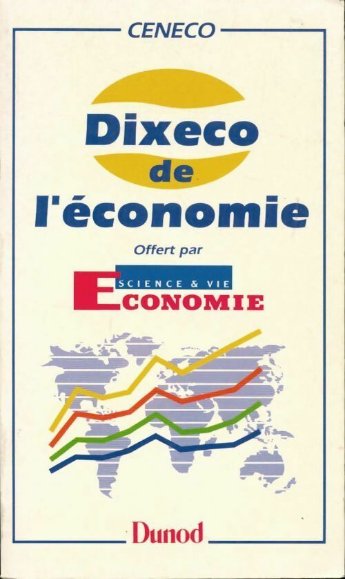 Livrenpoche : Dixeco de l'économie - Ceneco - Livre