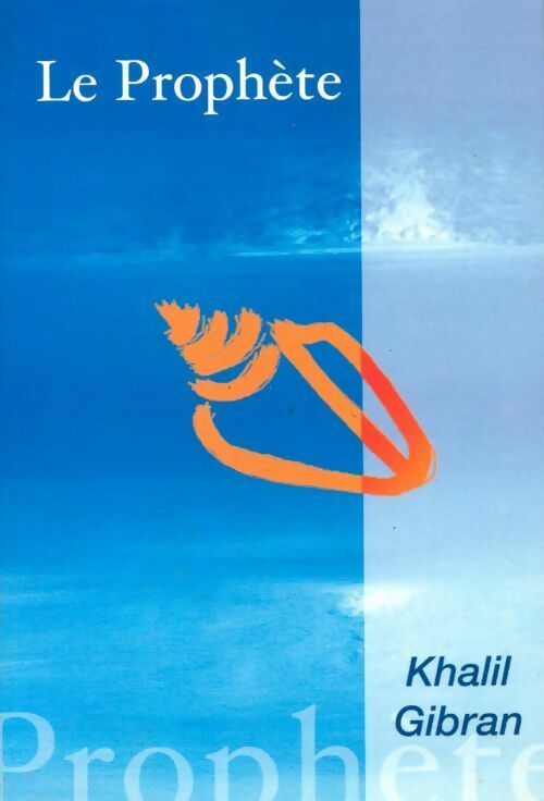 Livrenpoche : Le prophète - Khalil Gibran - Livre