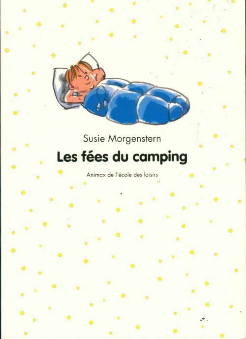 Livrenpoche : Les fées du camping - Susie Morgenstern - Livre