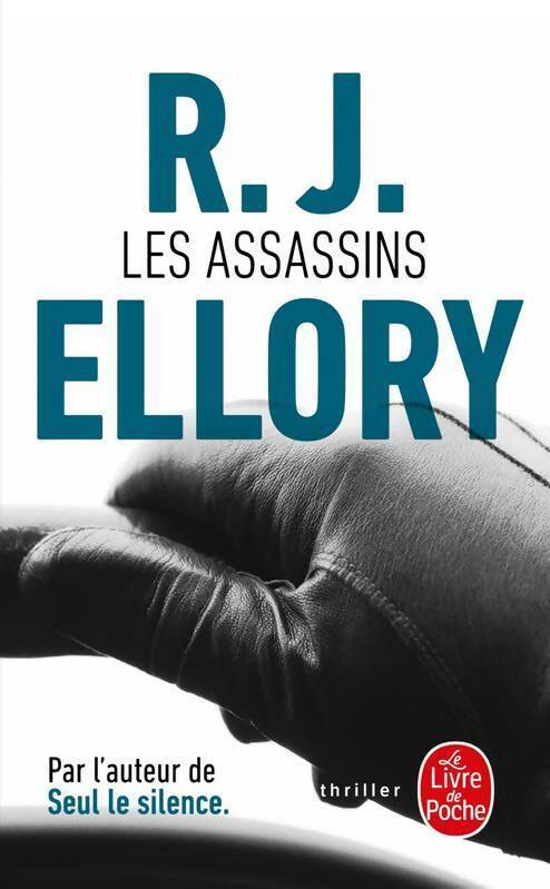 Livrenpoche : Les assassins - R.J. Ellory - Livre