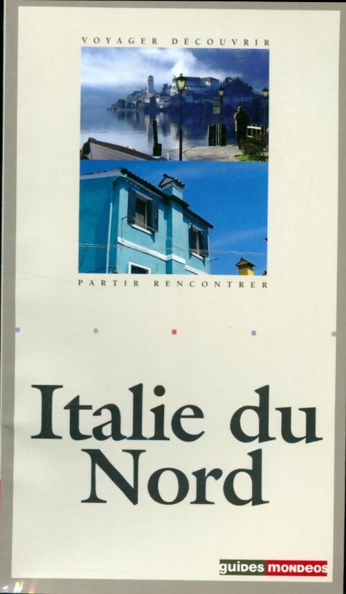 Livrenpoche : Italie du nord 2008 - Silvana Rizzi - Livre