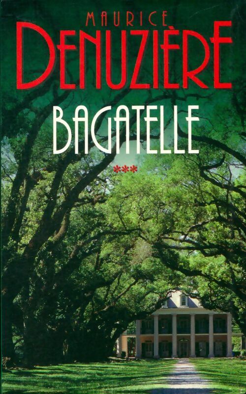Livrenpoche : Bagatelle - Maurice Denuzière - Livre