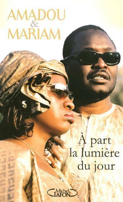 Livrenpoche : À part la lumière du jour - Amadou, Mariam - Livre