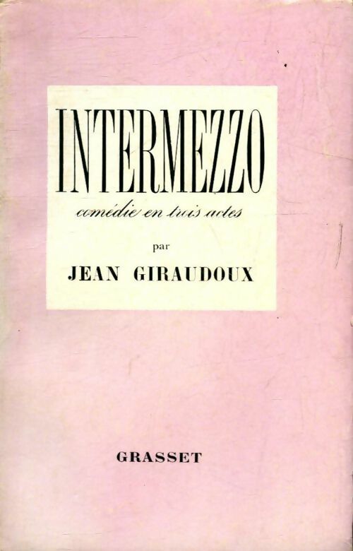 Livrenpoche : Intermezzo - Jean Giraudoux - Livre