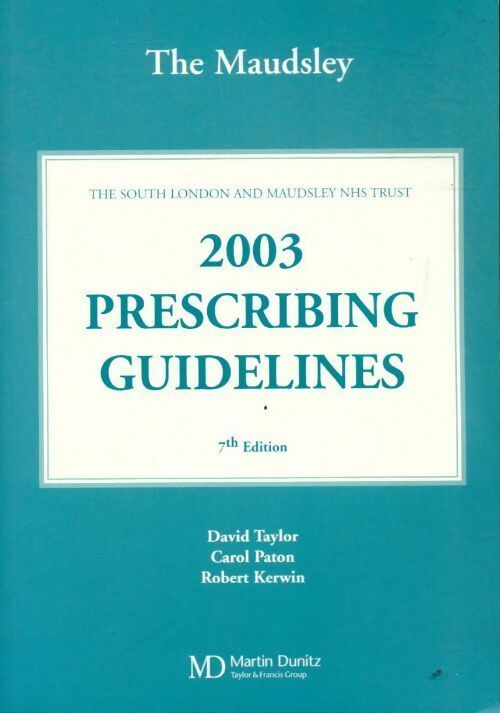 Livrenpoche : The Maudsley. Prescribing guidelines 2003 - Collectif - Livre