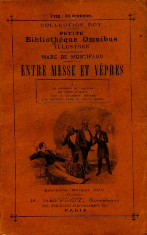 Livrenpoche : Entre messe et vèpres Tome I - Marc De Montifaud - Livre