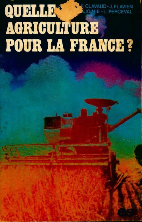 Livrenpoche : Quelle agriculture pour la France? - Collectif - Livre