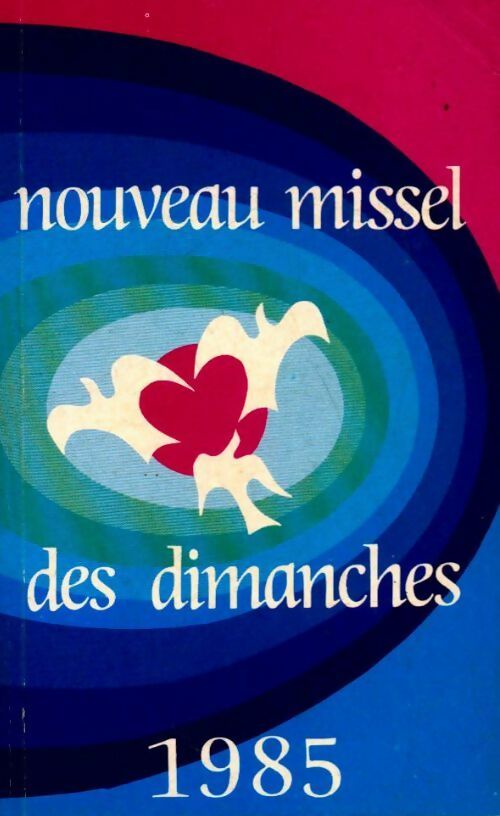 Livrenpoche : Nouveau missel des dimanches 1985 - Collectif - Livre
