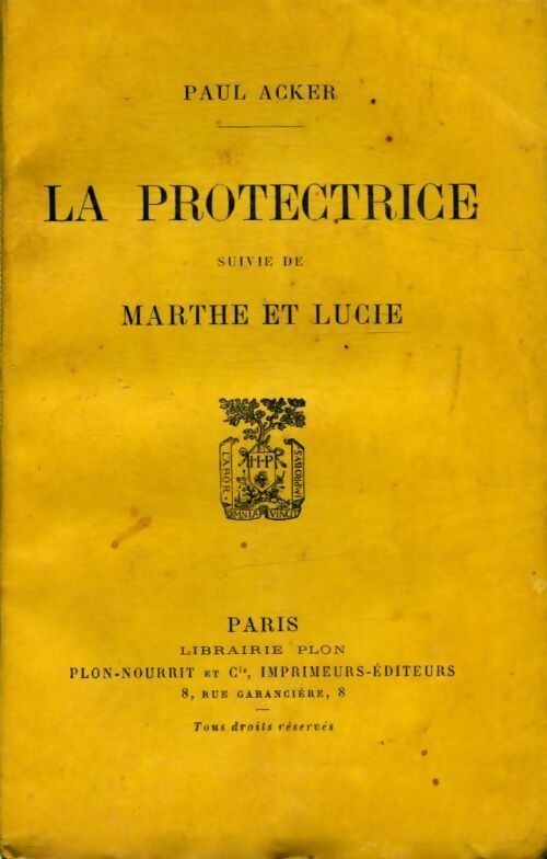 Livrenpoche : La protectrice / Marthe et Lucie - Paul Acker - Livre