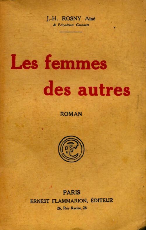 Livrenpoche : Les femmes des autres - ainé Joseph-Henry - Livre
