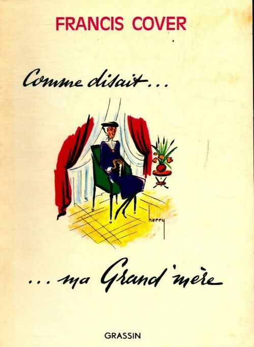 Livrenpoche : Comme disait ma grand mère - Francis Cover - Livre