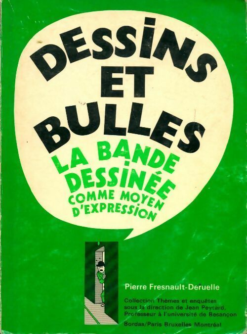 Livrenpoche : Dessins et bulles. La bande dessinée comme moyen d'expression - Pierre Fresnault-Deruelle - Livre