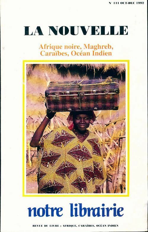 Livrenpoche : Notre librairie n°111 : La nouvelle - Collectif - Livre