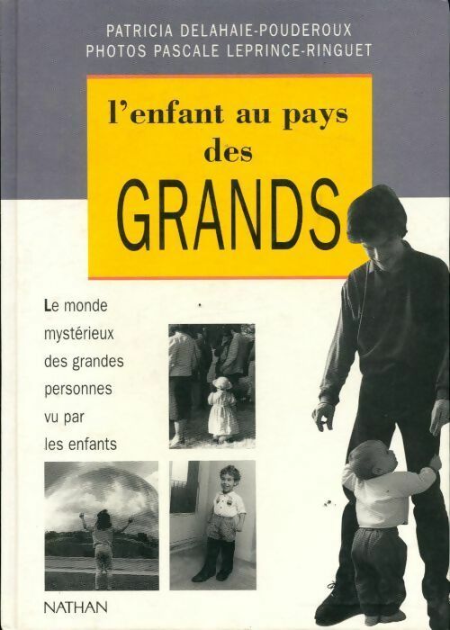 Livrenpoche : L'enfant au pays des grands - Patricia Delahaie-Pouderoux - Livre