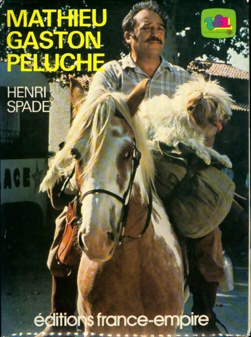 Livrenpoche : Mathieu Gaston peluche - Henri Spade - Livre