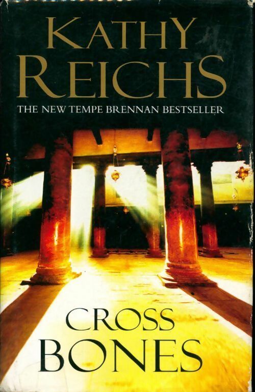 Livrenpoche : Cross bones - Kathy Reichs - Livre