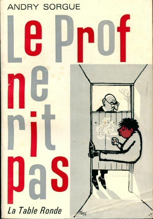 Livrenpoche : Le prof ne rit pas - Andry Sorgue - Livre