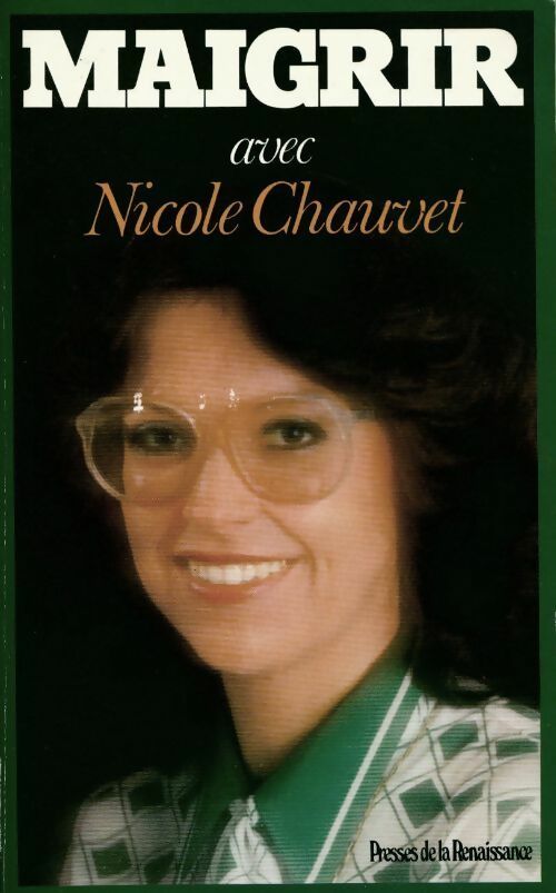 Livrenpoche : Maigrir - Nicole Chauvet - Livre